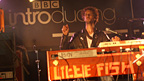 Little Fish on the BBC Introducing stage