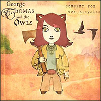 George Thomas + The Owls: Concert For Two Bicycles