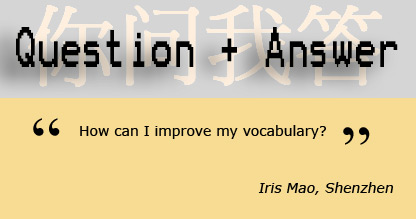 How can I improve my vocabulary?