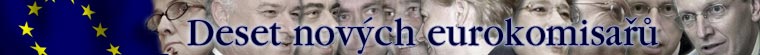 Deset nových eurokomisařů