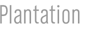 Plantation
