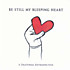 Review of Be Still My Bleeping Heart Review of Be Still My Bleeping Heart