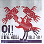 Review of Oi! A Nova Musica Brasileira
