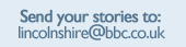 Send your stories to lincolnshire@bbc.co.uk