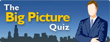 The Big Picture Quiz