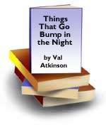 Click to hear Things that Go Bump in the Night 