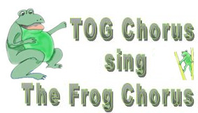 TOG Chorus sing The Frog Chorus