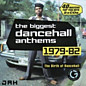 Review of The biggest dancehall anthems 1979-82 Review of The biggest dancehall anthems 1979-82