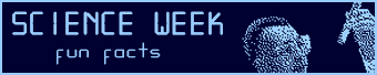 Science Week - fun facts banner