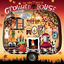 Review of The Very Very Best of Crowded House Review of The Very Very Best of Crowded House