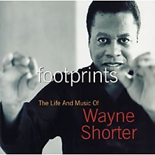Review of Footprints: The Life and Music of Wayne Shorter
