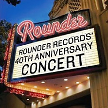 Review of Rounder Records' 40th Anniversary Concert