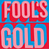 Review of Fool's Gold