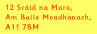 12 Sr&agrave;id na Mara, Am Baile Meadhanach, A11 7BM