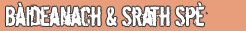 Bàideanach & Srath Spè