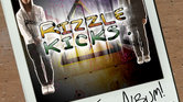 Rizzle Kicks...