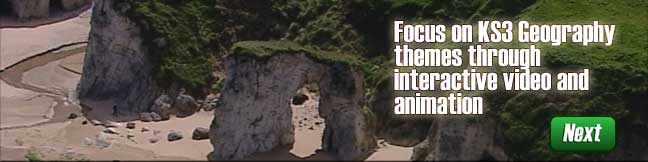 Focus on KS3 Geography themes through interactive video and animation - Next