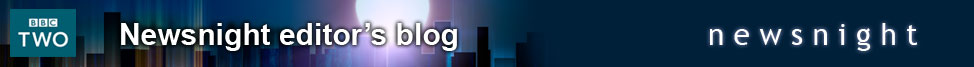 BBC BLOGS - Newsnight: Editor's blog