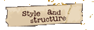 Style and structure