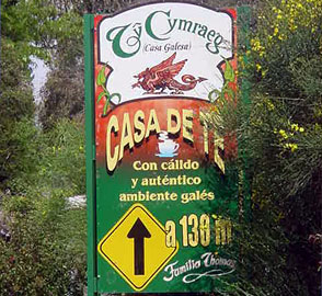 Casa de Tè – arwydd Tŷ Te Cymraeg, Gaiman, Patagonia