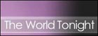 World Tonight