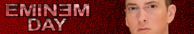 Eminem Day banner
