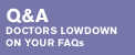 Q&A - doctor's lowdown on your FAQs